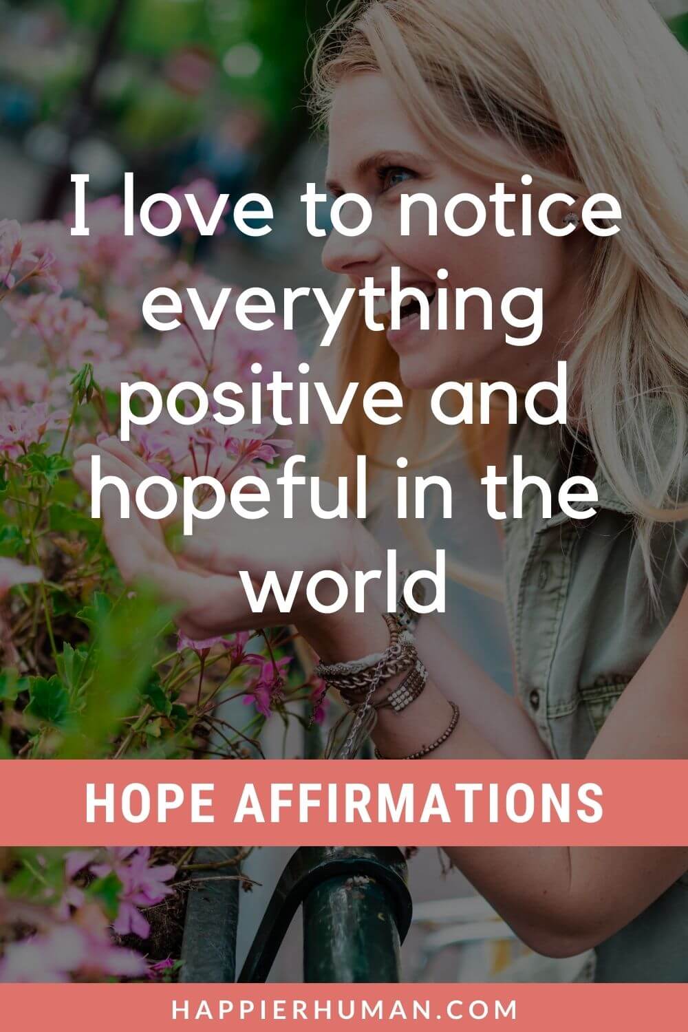 Affirmations for Hope - I love to notice everything positive and hopeful in the world | affirmations for trust in relationships | positive affirmations on hope | affirmations for trusting the universe