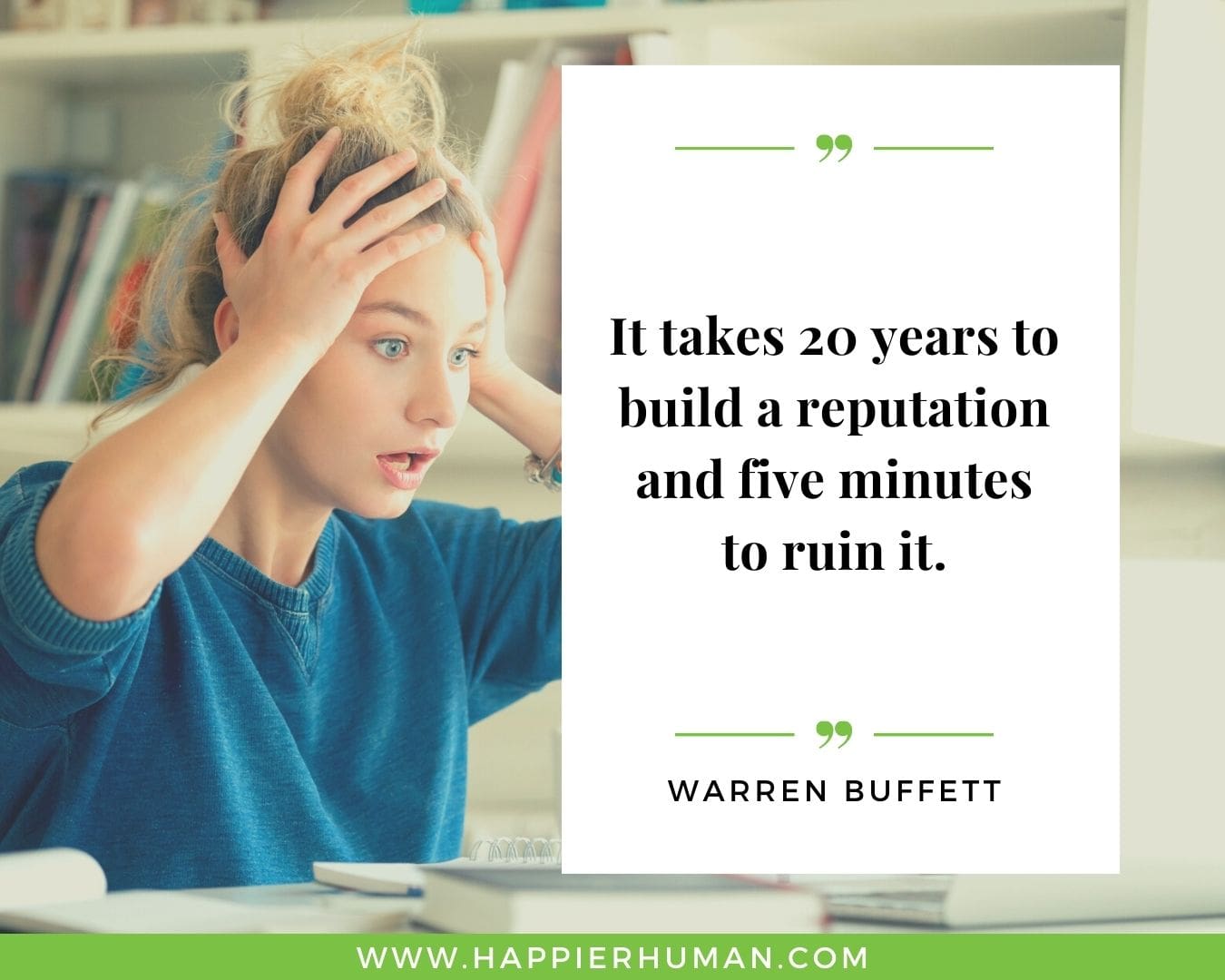 Broken Trust Quotes - “It takes 20 years to build a reputation and five minutes to ruin it.” - Warren Buffett