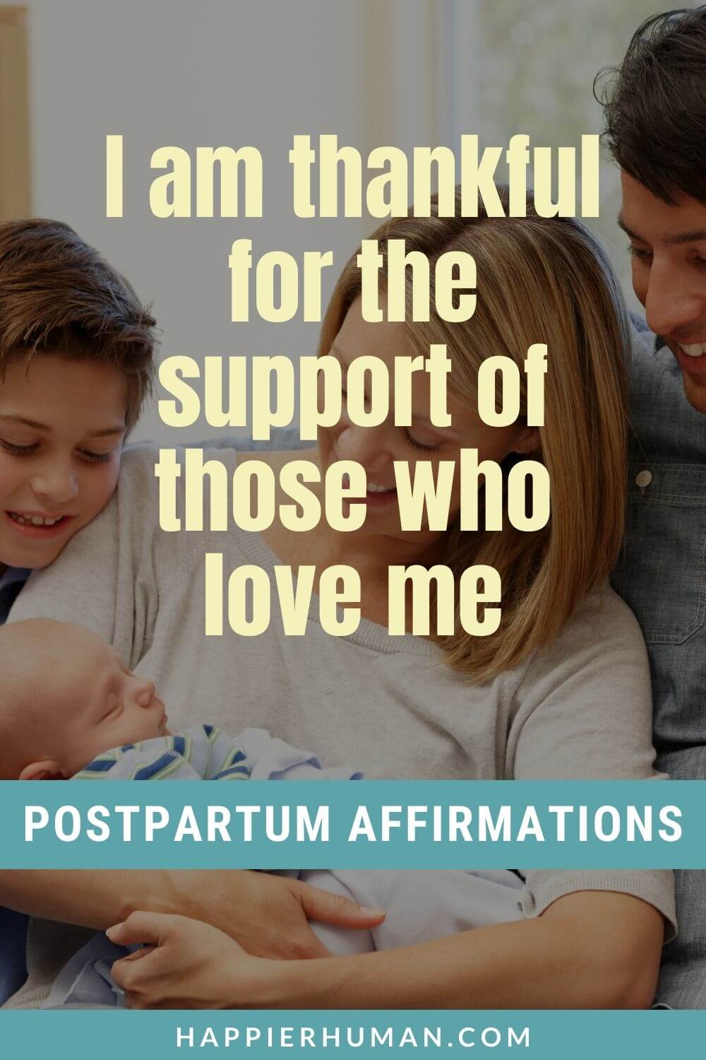 Postpartum Affirmations - I am thankful for the support of those who love me | pregnancy affirmations | postpartum affirmation cards | affirmations for breastfeeding