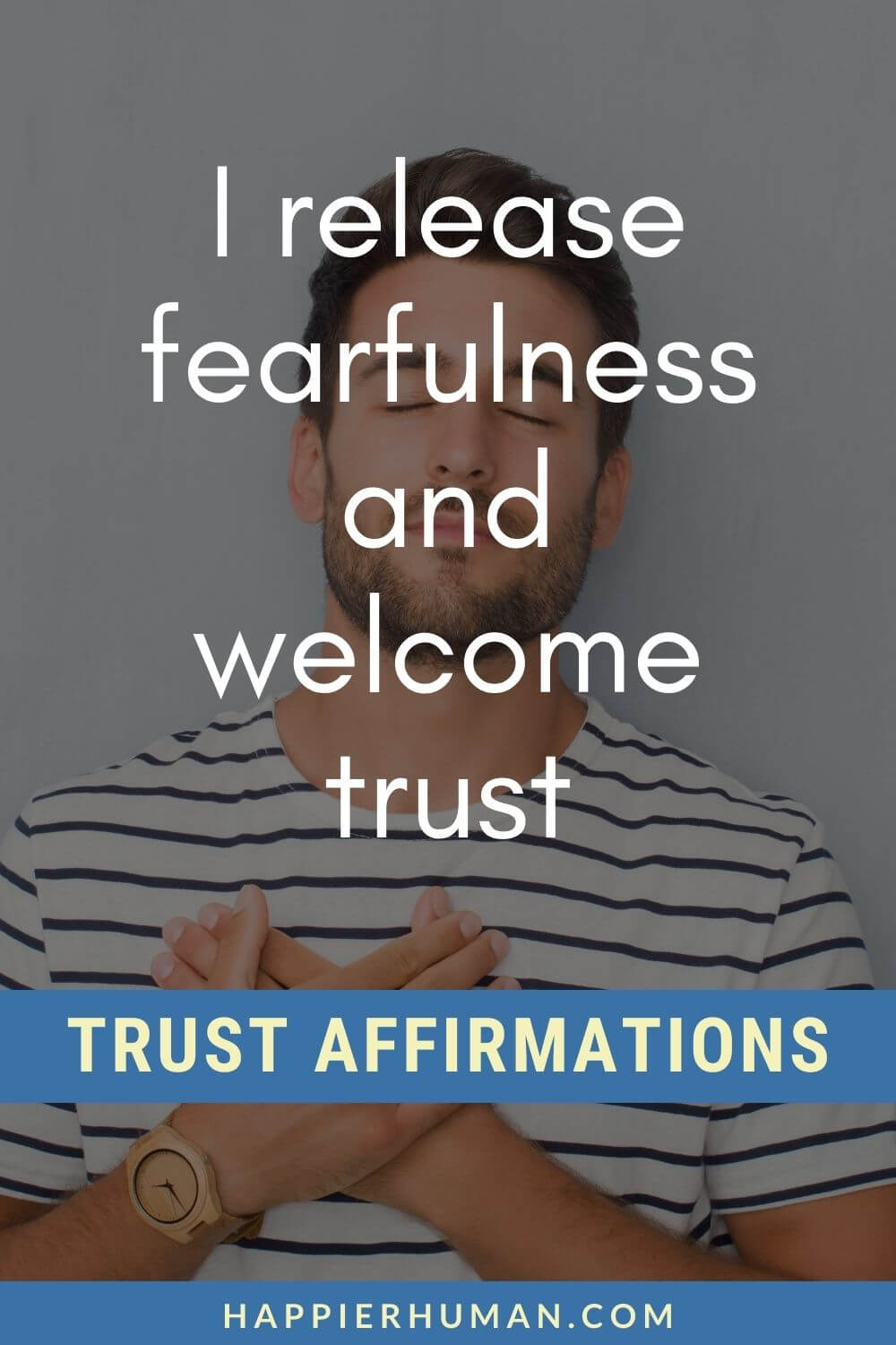 Trust Affirmations - I release fearfulness and welcome trust | relationship trust affirmations | affirmations for trusting the universe | self trust affirmations