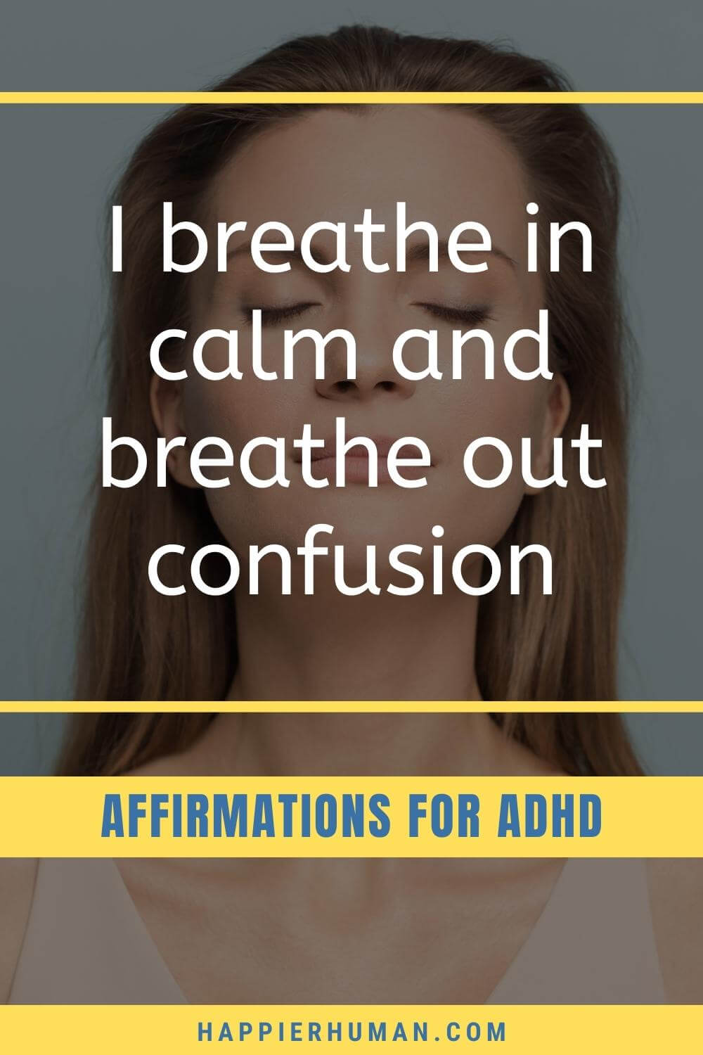Affirmations For Adhd - I breathe in calm and breathe out confusion | affirmations for anxiety | affirmations for self love | affirmations for focus