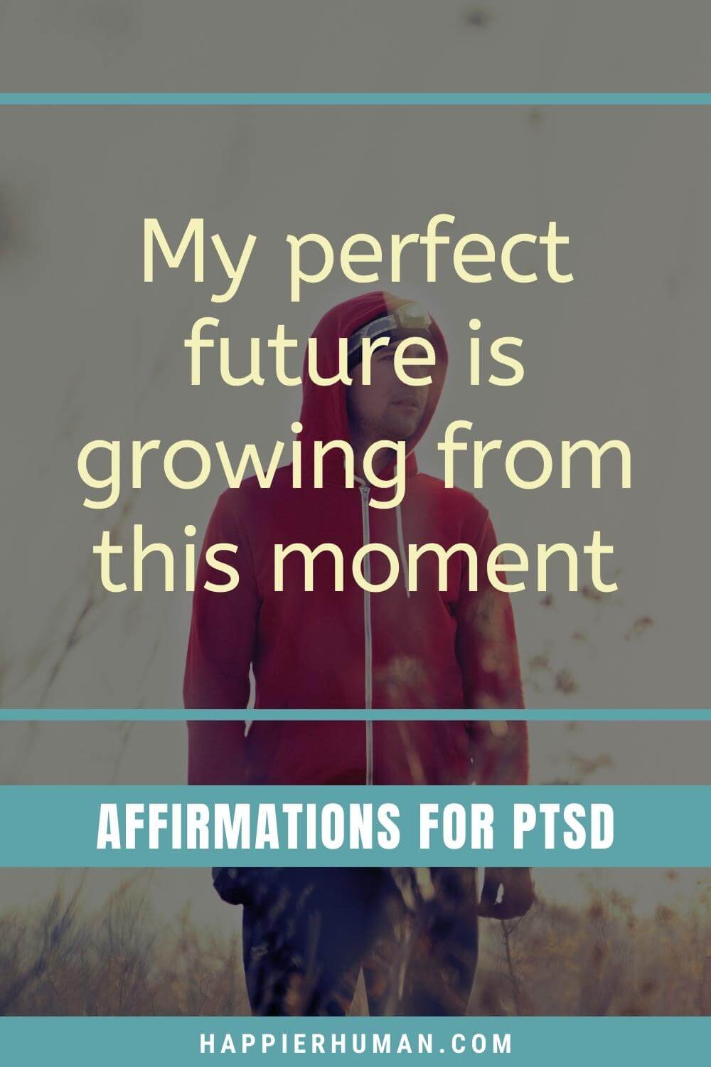 Affirmations For PTSD - My perfect future is growing from this moment | affirmations for childhood trauma | trauma survivor mantra | affirmations for betrayal trauma