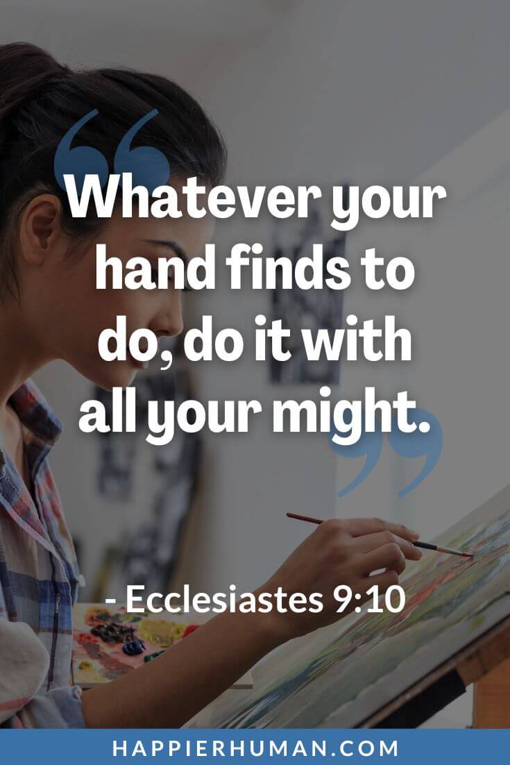 Bible Verses About Diligence - “Whatever your hand finds to do, do it with all your might." - Ecclesiastes 9:10 | benefits of diligence in the bible | the biblical concept of diligence | spiritual diligence
