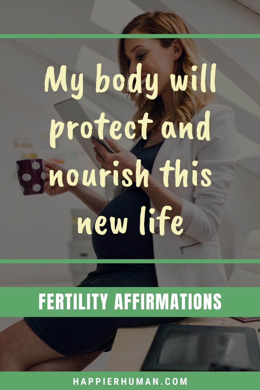Fertility Affirmations - My body will protect and nourish this new life | affirmations for conceiving twins | pregnancy affirmations | ertility affirmations app