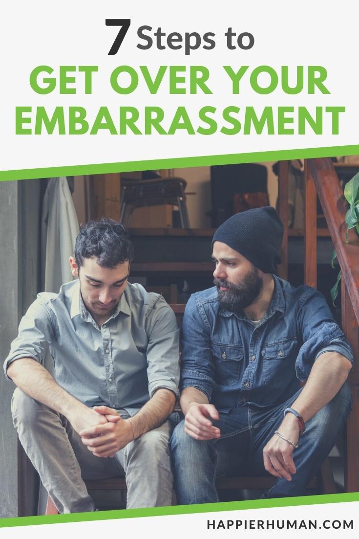 how to get over embarrassment | how to get over embarrassment reddit | how to get over embarrassment in class