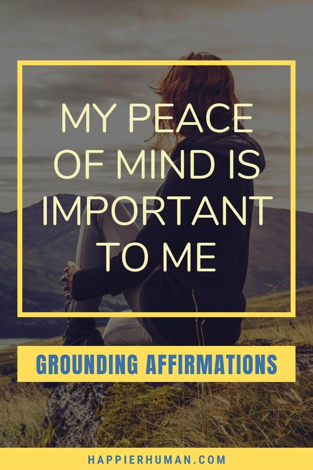 Grounding Affirmations - My peace of mind is important to me | sacral chakra affirmations | positive affirmations | affirmation rooted and grounded