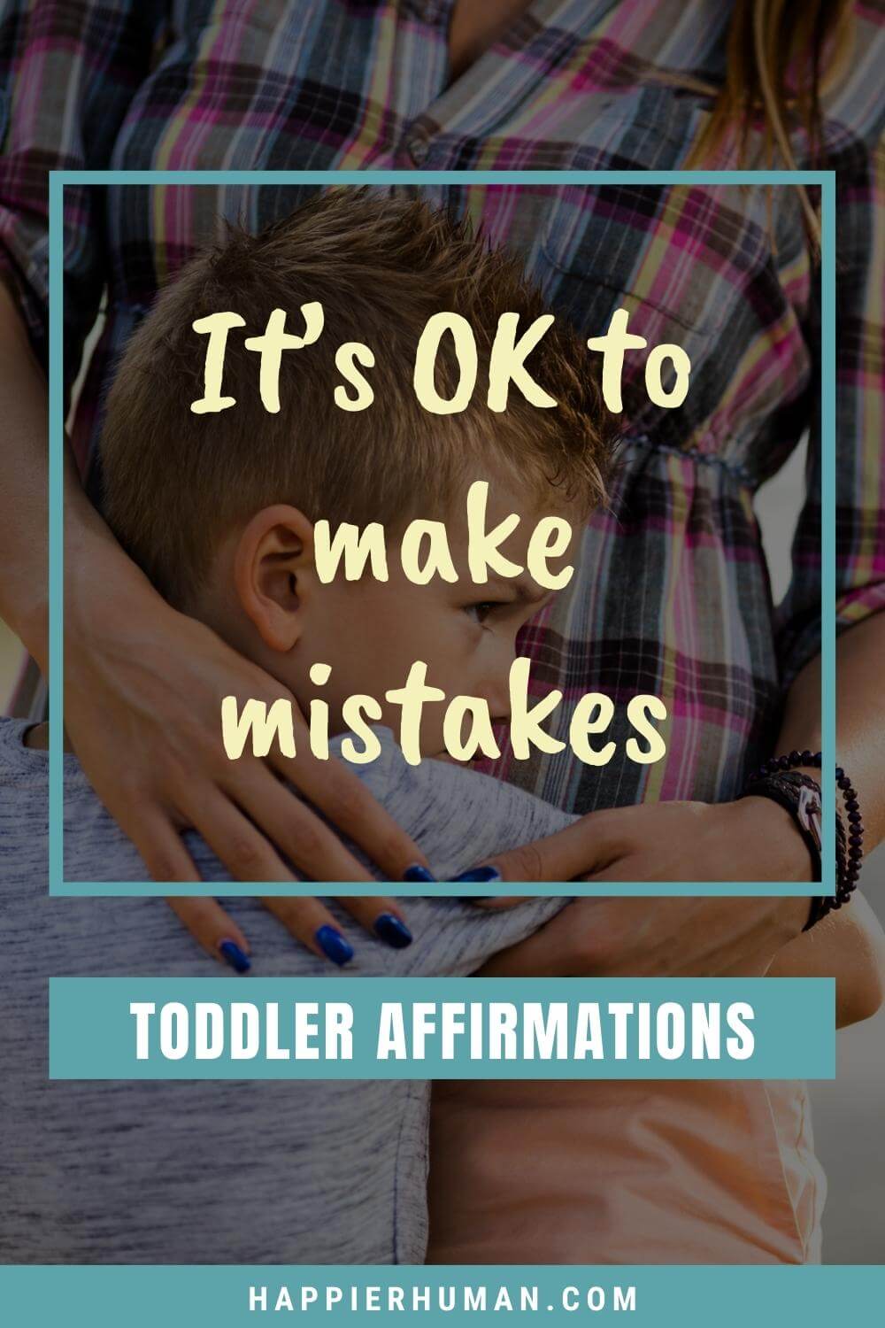 Toddler Affirmations - It’s OK to make mistakes | morning affirmations for kids | positive affirmations for my son | positive affirmations for babies