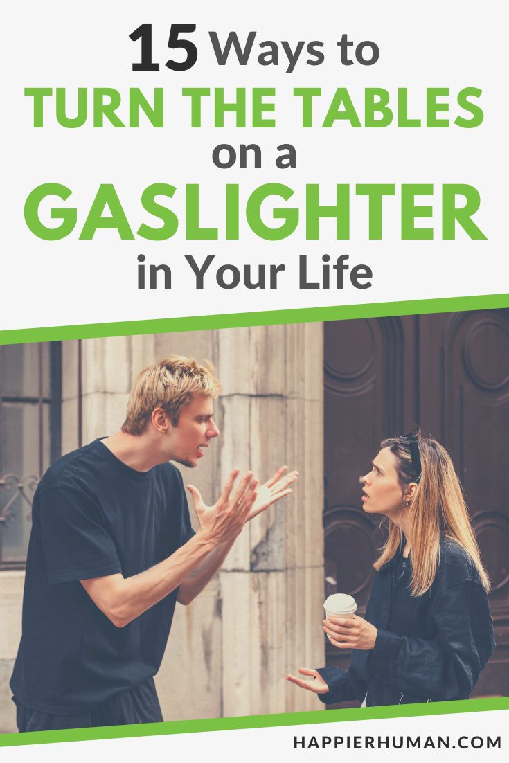 how to turn the tables on a gaslighter | what happens when you ignore a gaslighter | phrases to shut down gaslighting