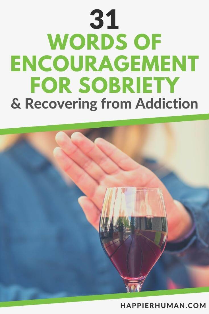 words of encouragement for sobriety | words of encouragement for alcohol recovery | words of encouragement to an alcoholic