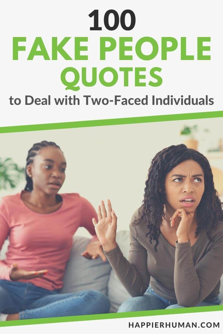 100 Fake People Quotes to Deal with Two-Faced Individuals - Happier Human