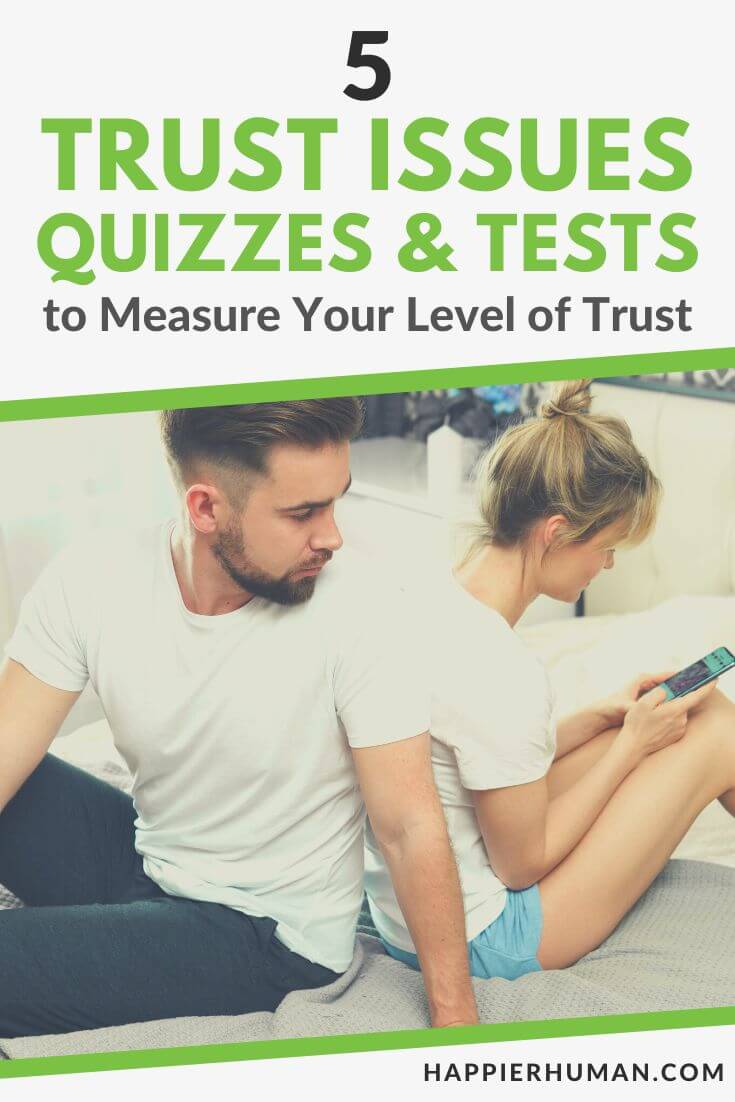 5 Trust Issues Quizzes & Tests to Measure Your Level of Trust - Happier  Human