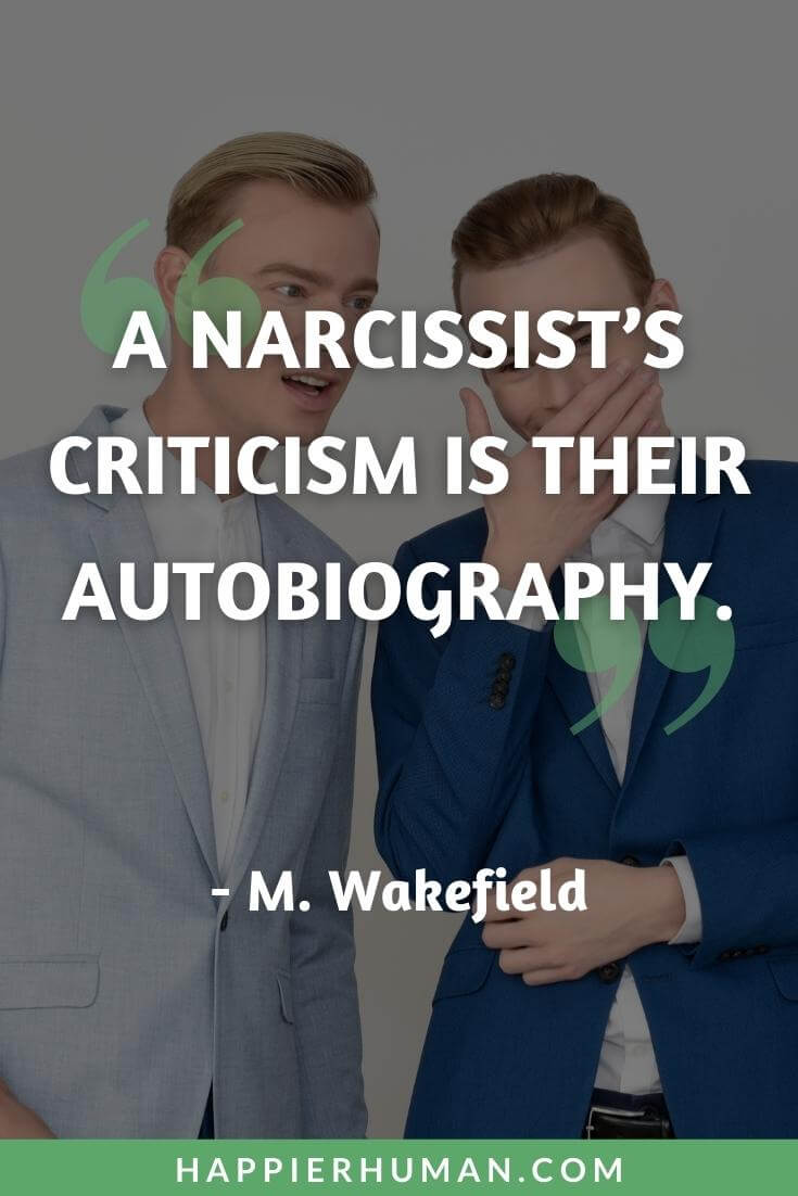 Gaslighting Quotes - "A narcissist’s criticism is their autobiography." - M. Wakefield | gaslighting quotes images | gaslighting quotes goodreads | what to say to a gaslighter