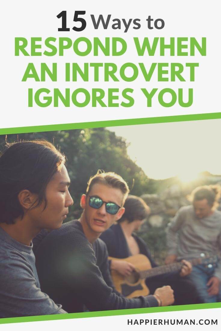 when an introvert ignores you | signs an introvert misses you | when an introvert is hurt