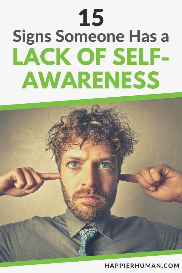 lack of self awareness | lack of self awareness word | lack of self awareness examples