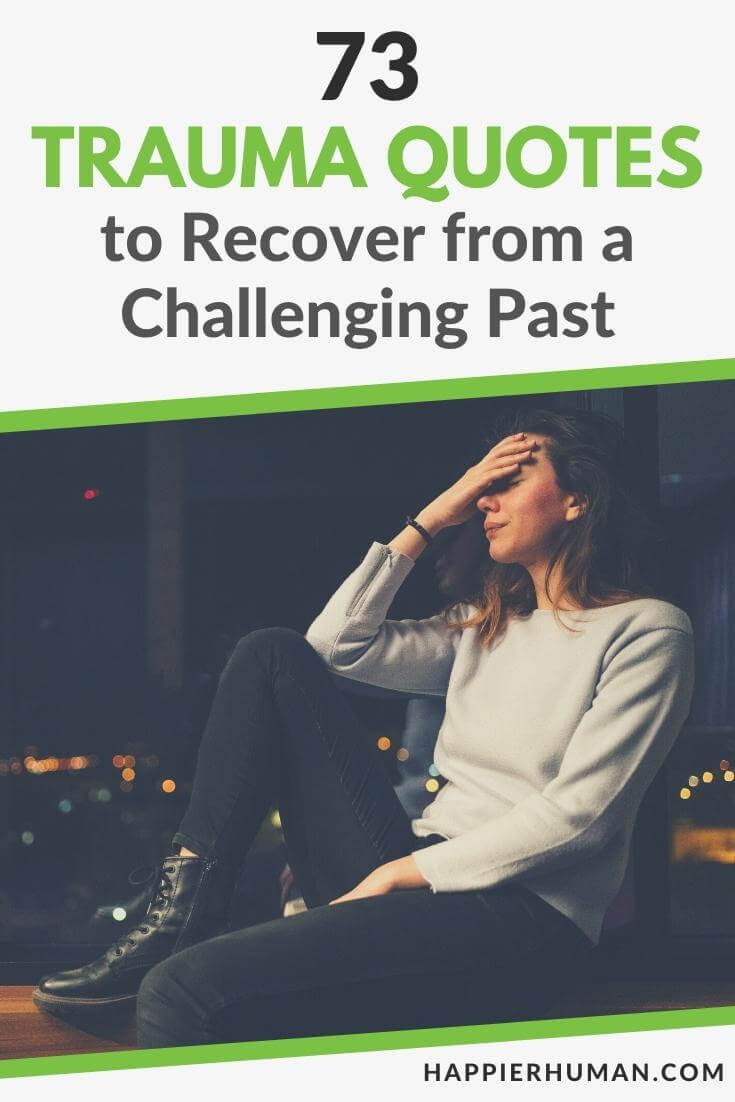trauma quotes | healing from emotional trauma quotes | trauma quotes short