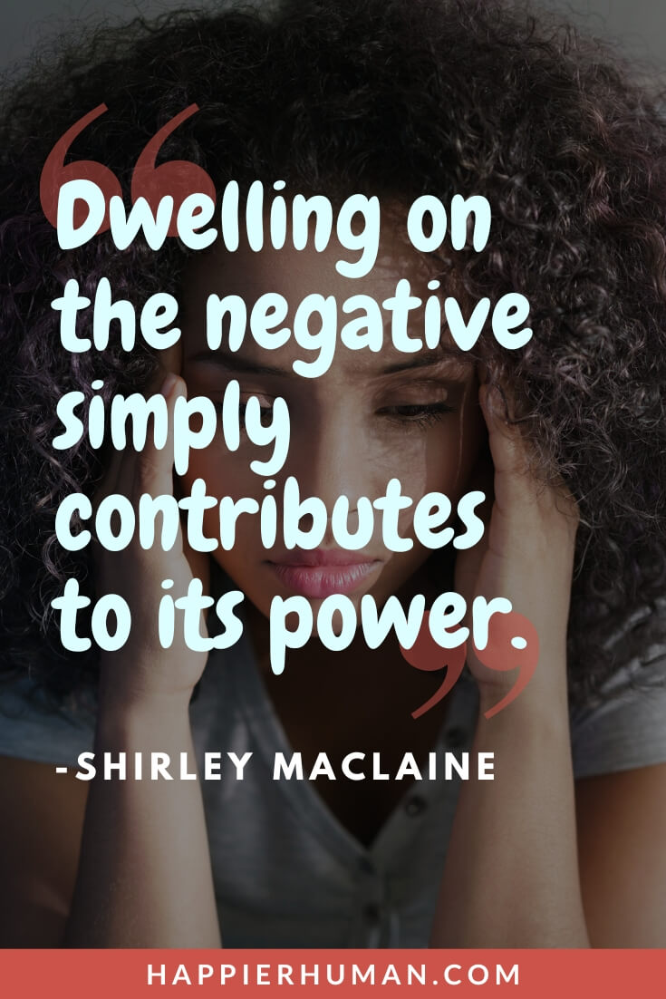 Negative People Quotes - “Dwelling on the negative simply contributes to its power.” - Shirley MacLaine | avoid people quotes | negative people quotes in hindi | what are some negative quotes