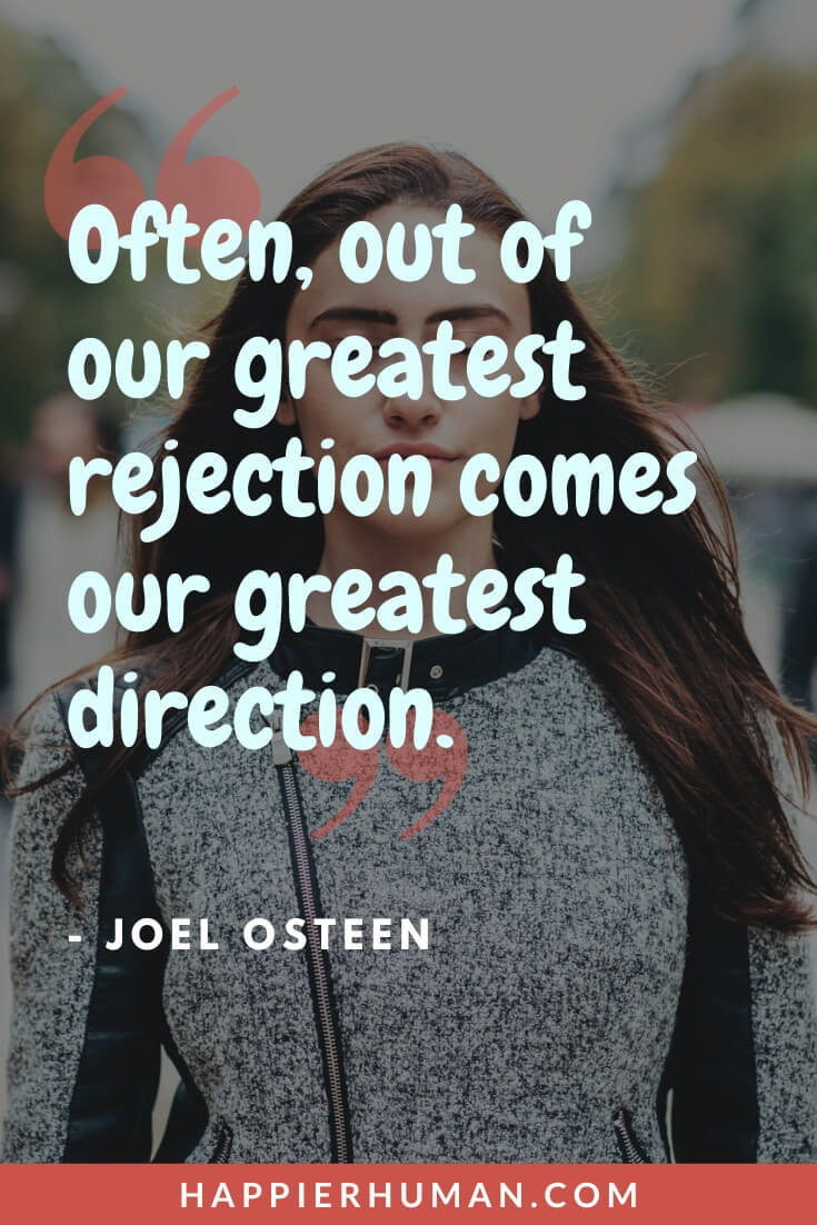Rejection Quotes - “Often, out of our greatest rejection comes our greatest direction.” - Joel Osteen | rejection quotes in tamil | sad rejection quotes | family rejection quotes
