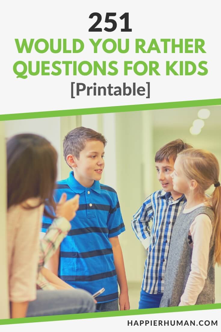 105 Funny Would You Rather Questions For Kids (With FREE Printable