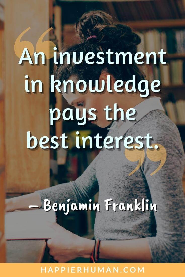 Invest in Yourself Quotes - “An investment in knowledge pays the best interest.” - Benjamin Franklin | invest your time in yourself quotes | invest in yourself fitness quotes | invest in yourself quotes pinterest