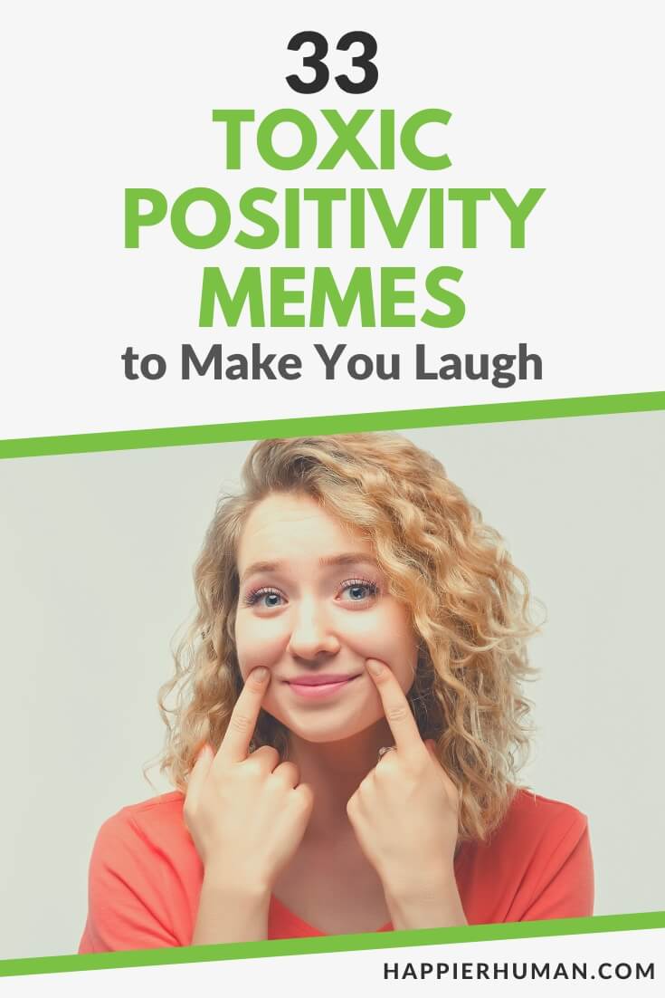 toxic positivity meme | toxic positivity gaslighting | toxic positivity psychology