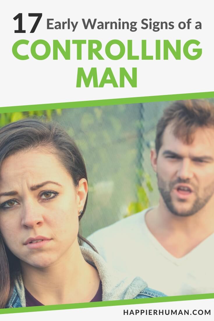 early signs of a controlling man | early signs of a possessive man | how to turn the tables on a controlling man