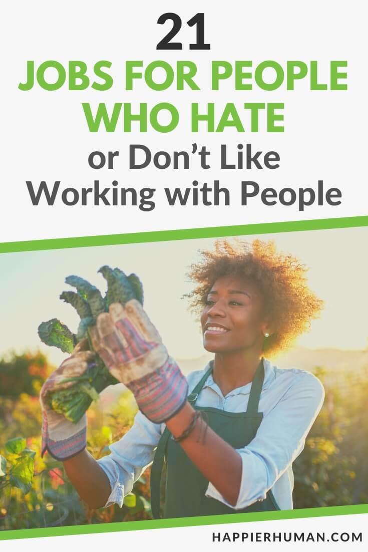jobs for people who hate people | jobs that dont involve working with people | jobs for people who dont like people