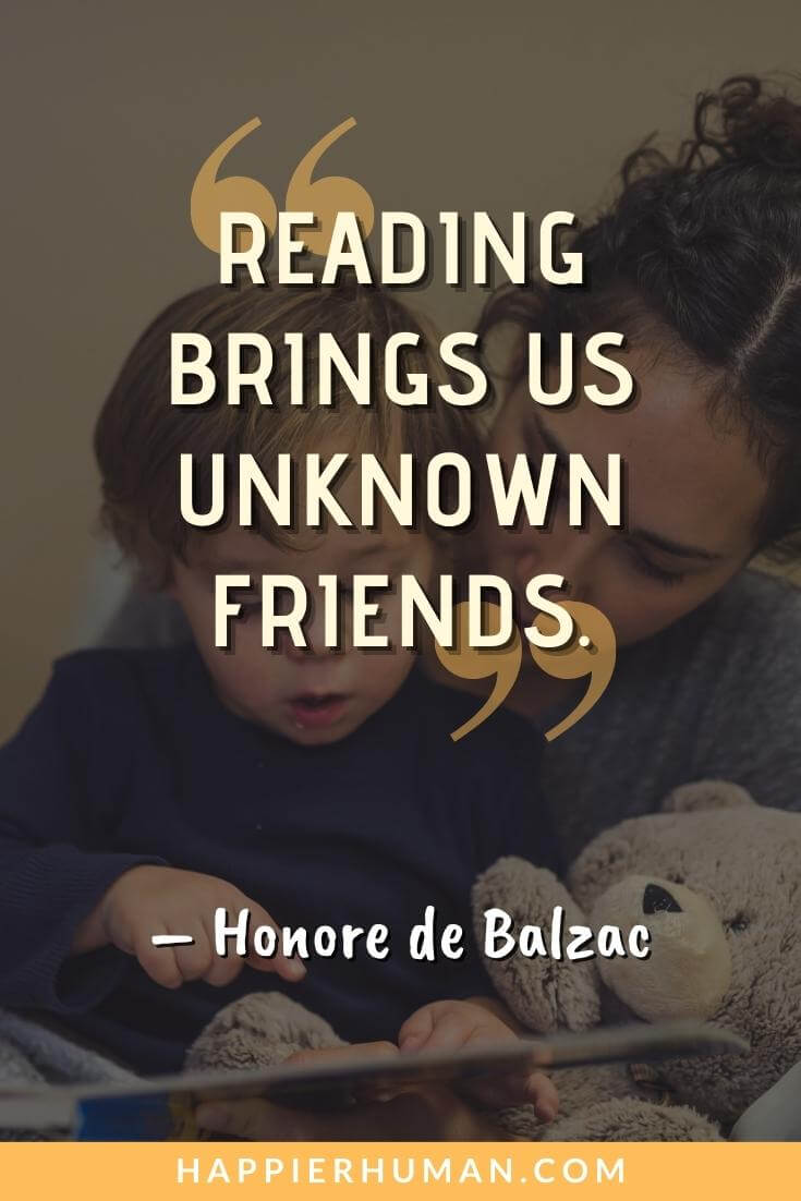 Reading Quotes for Kids - “Reading brings us unknown friends.” - Honorede Balzac | reading quotes for grade 1 | reading quotes for classroom | inspirational quotes about reading
