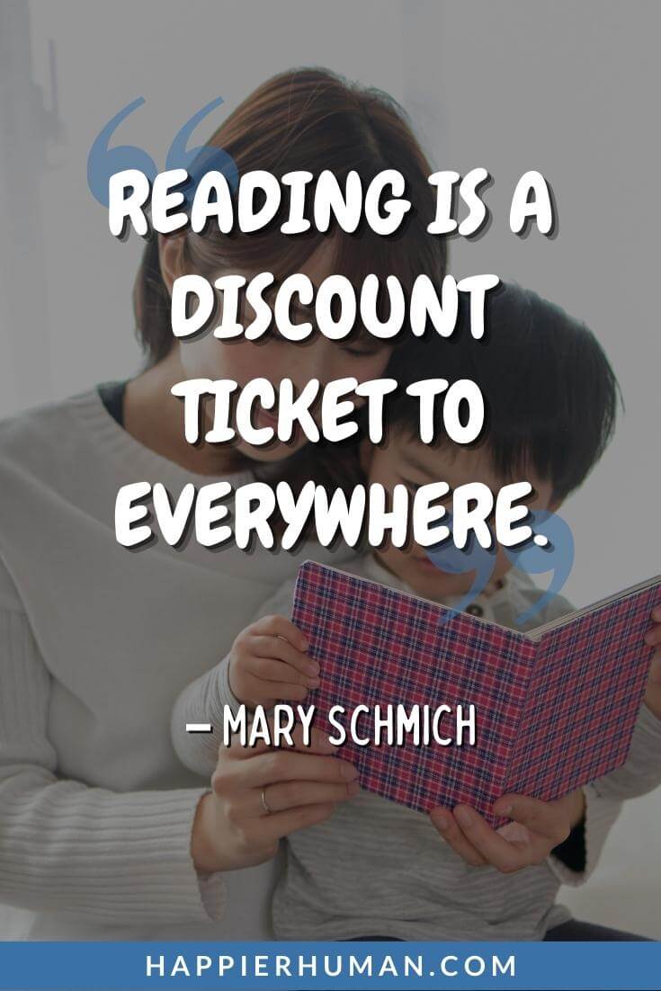 Reading Quotes for Kids - Reading is a discount ticket to everywhere.” - Mary Schmich | love of reading quotes | quotes about reading books | short quotes about reading