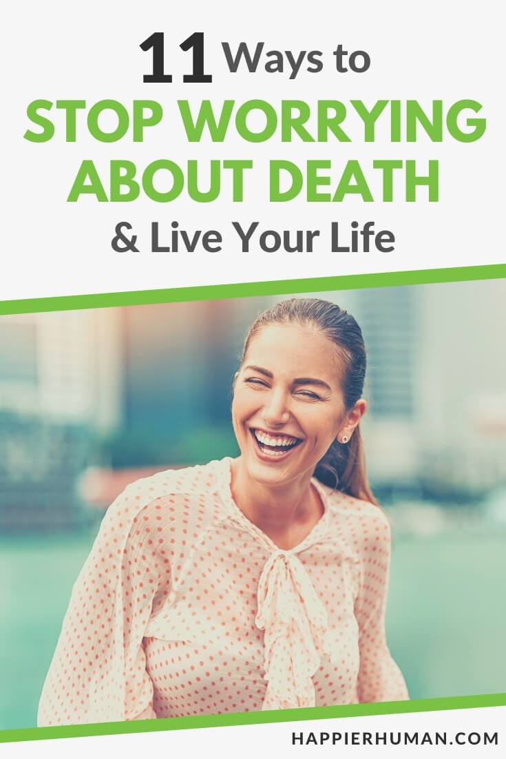 how to stop worrying about death | how to stop worrying about death of loved ones | how to stop worrying about death at night