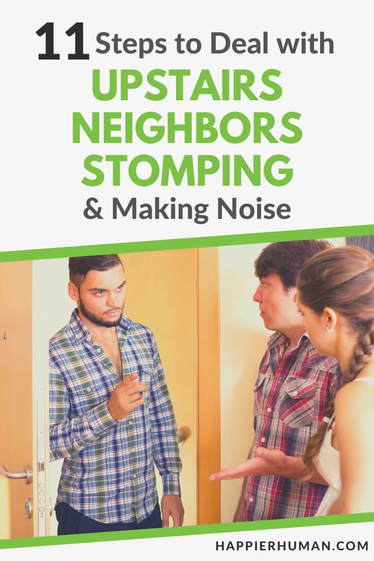 upstairs neighbors stomping | upstairs neighbors stomping at night | upstairs neighbors stomping on purpose