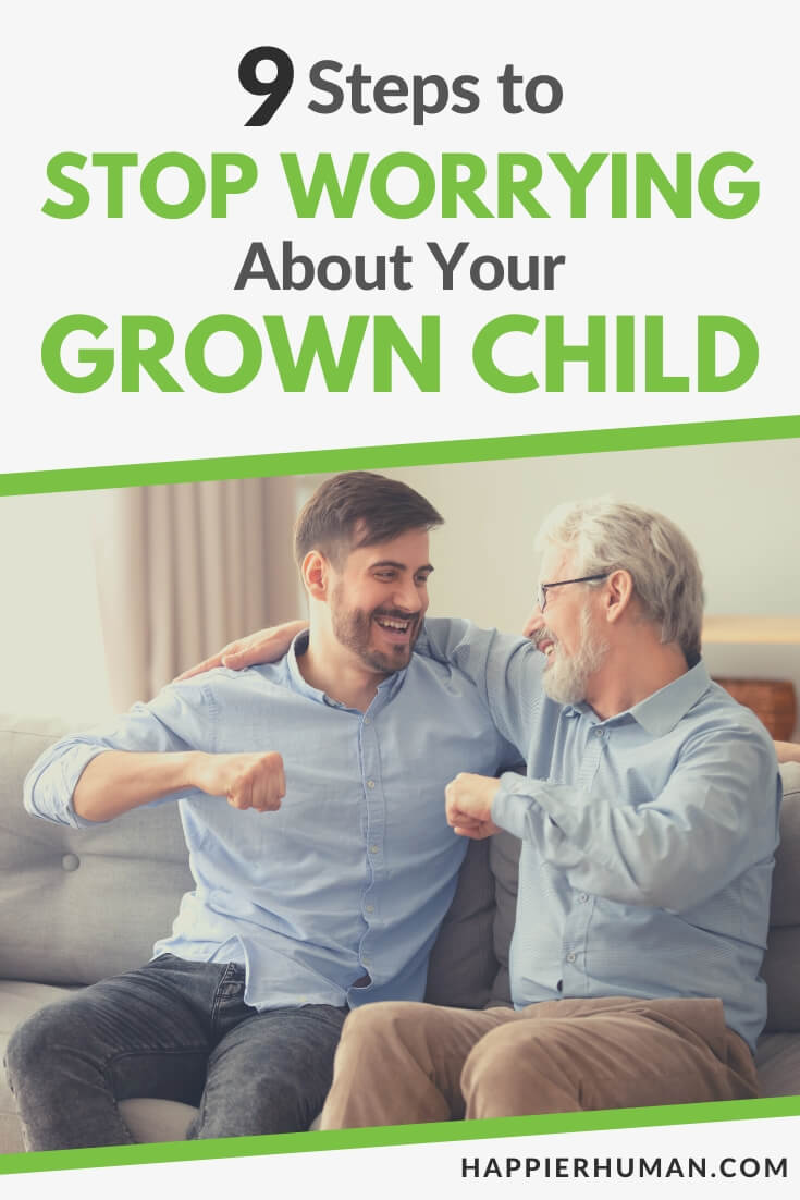 how to stop worrying about your grown child | when your grown child makes bad decisions | i worry about my son all the time