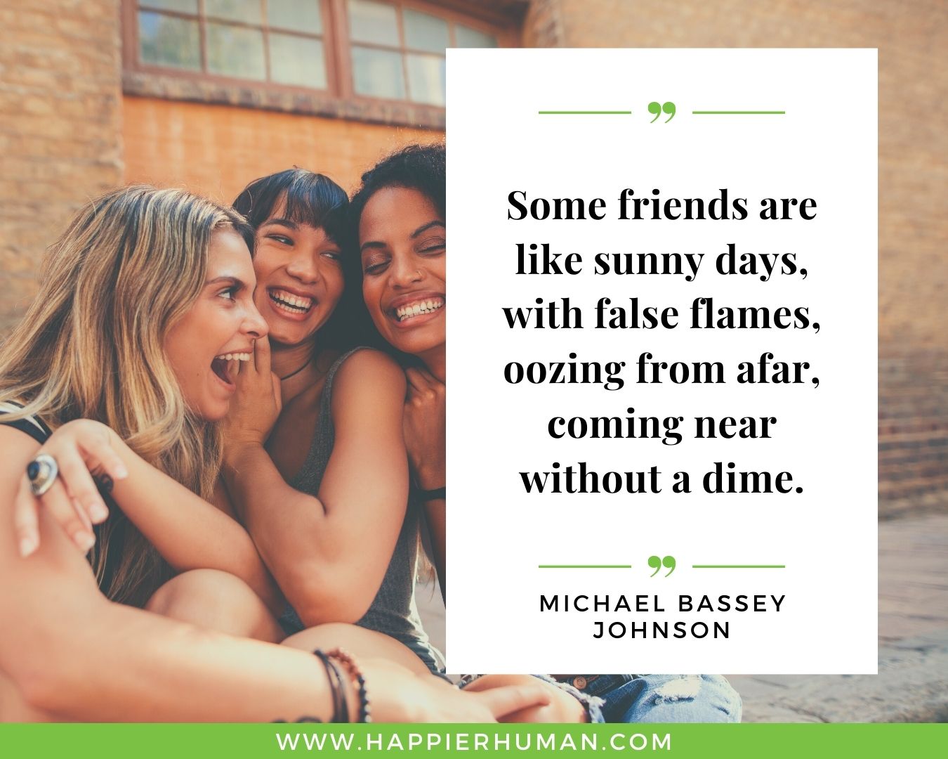 Haters Quotes - “Some friends are like sunny days, with false flames, oozing from afar, coming near without a dime.” - Michael Bassey Johnson