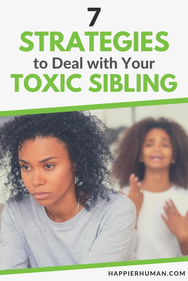 Discover 7 practical strategies to manage a toxic sibling, from setting boundaries to seeking counseling, and regain peace in your family dynamics today!toxic sibling | family dynamics | set boundaries | emotional detachment | narcissist | toxic sister | toxic people | toxic family | how to handle toxic family member | narcissistic | Toxic Brother