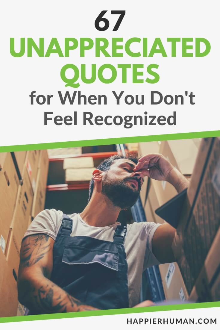 unappreciated quotes | unappreciated quotes for him | unappreciated quotes for work