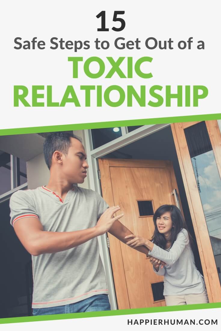 how to get out of a toxic relationship | what to say when ending a toxic relationship | how to get out of a toxic relationship with no money