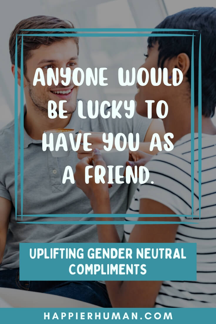 list of gender neutral compliments | gender neutral words for beautiful | gender neutral compliments reddit