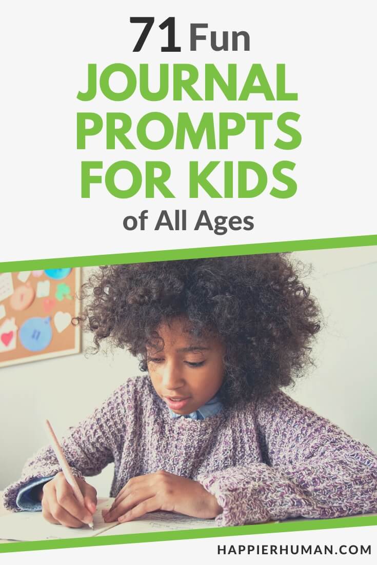 71 Fun Journal Prompts for Kids of All Ages - Happier Human