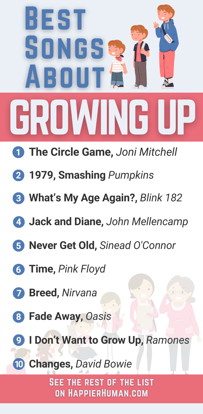song about growing up | popular songs about growing up | songs about growing up too fast