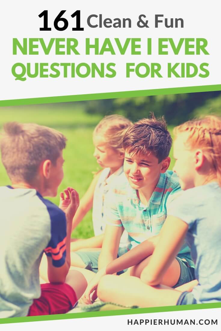 never have i ever questions for kids | never have i ever questions funny | never have i ever questions for kids funny