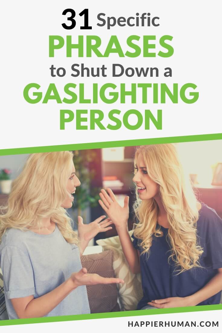 phrases to shut down gaslighting | 7 gaslighting phrases used to confuse and control | narcissist gaslighting phrases