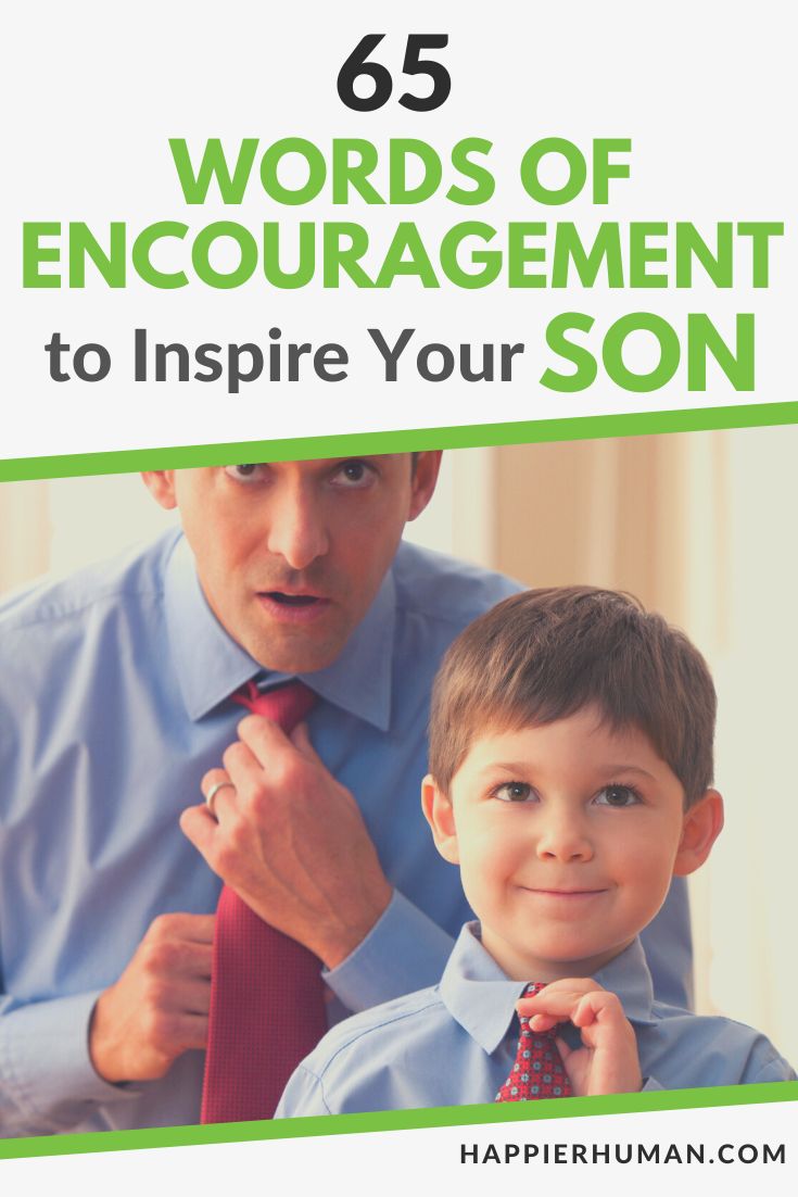 proud words for my son | best words for son from father | words of encouragement for my son in school