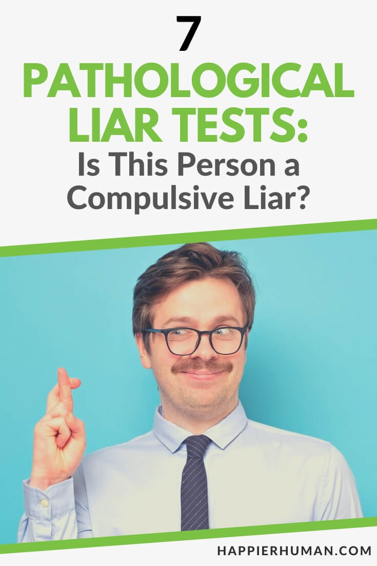 pathological liar test | pathological liar signs | are pathological liars dangerous