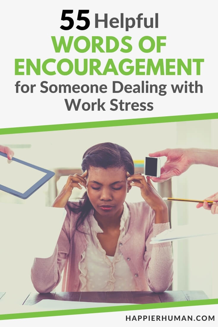 words of encouragement for work stress | de-stress quotes | feeling stressed quotes
