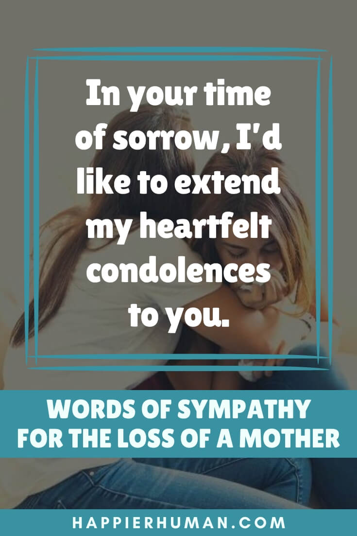 words of sympathy for loss of mother to coworker | words of sympathy for loss of mother after long illness | words of sympathy for loss of mother in law