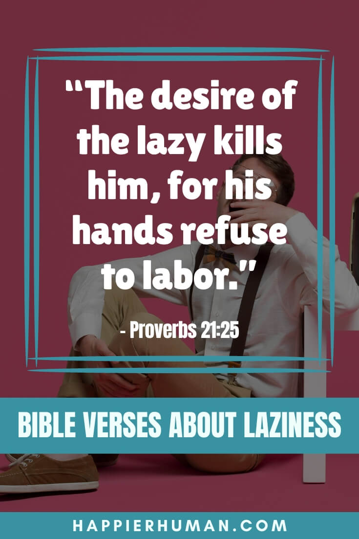 slothfulness is a sin | laziness bible verse | no food for lazy man bible verse