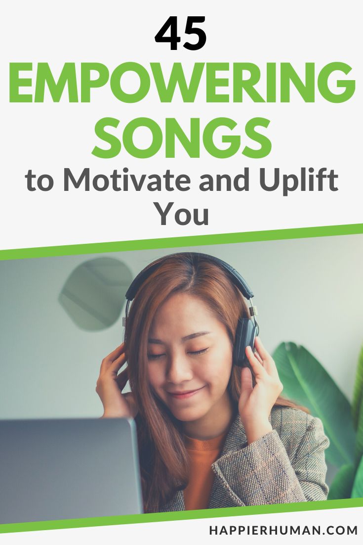 empowering songs | best empowering songs | top empowering music