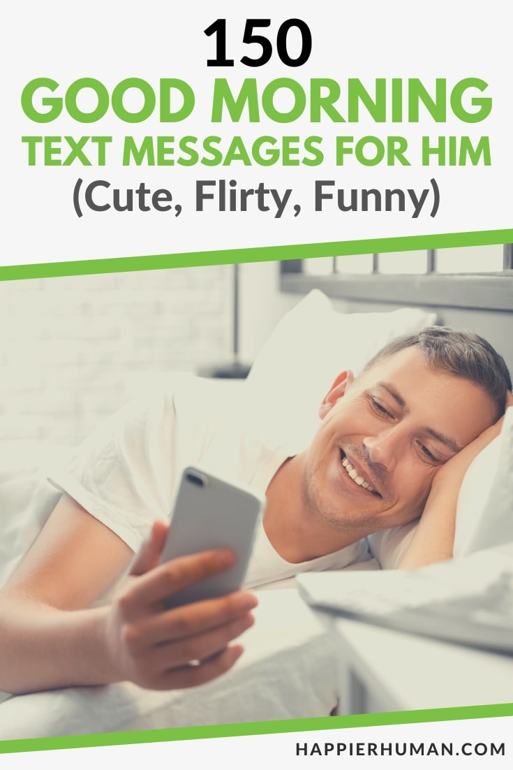 good morning text for him | cute good morning texts | flirty good morning handsome quotes