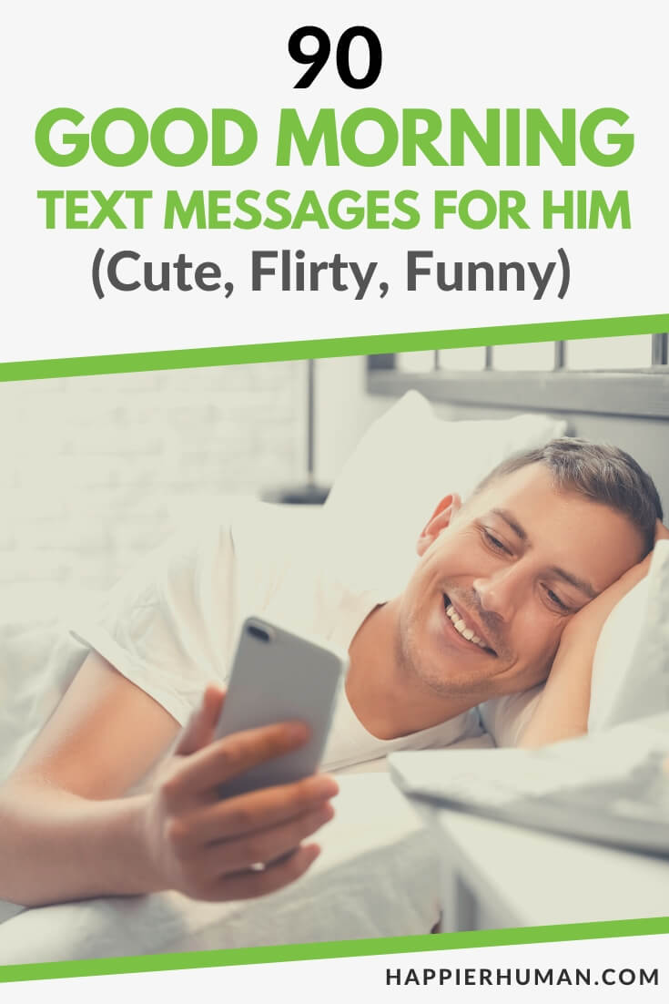 good morning text for him | cute good morning texts | flirty good morning handsome quotes
