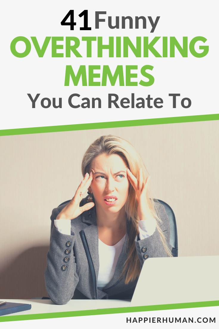overthinking memes | overthinking meme | overthinking quotes