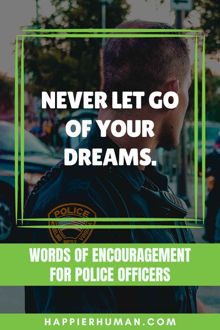 appreciative words for dedicated cops | motivational slogans for police officers | encouragement for those in blue